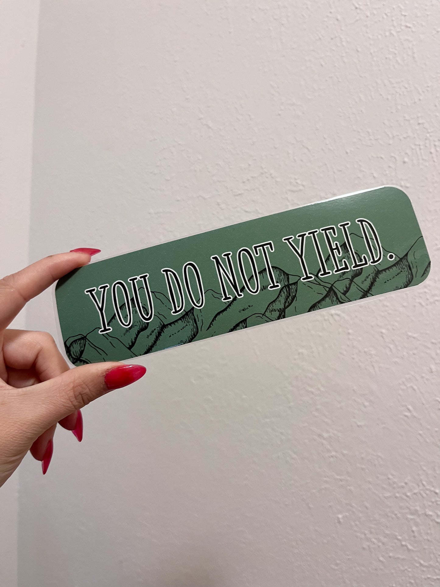 You Do Not Yield Bookmark