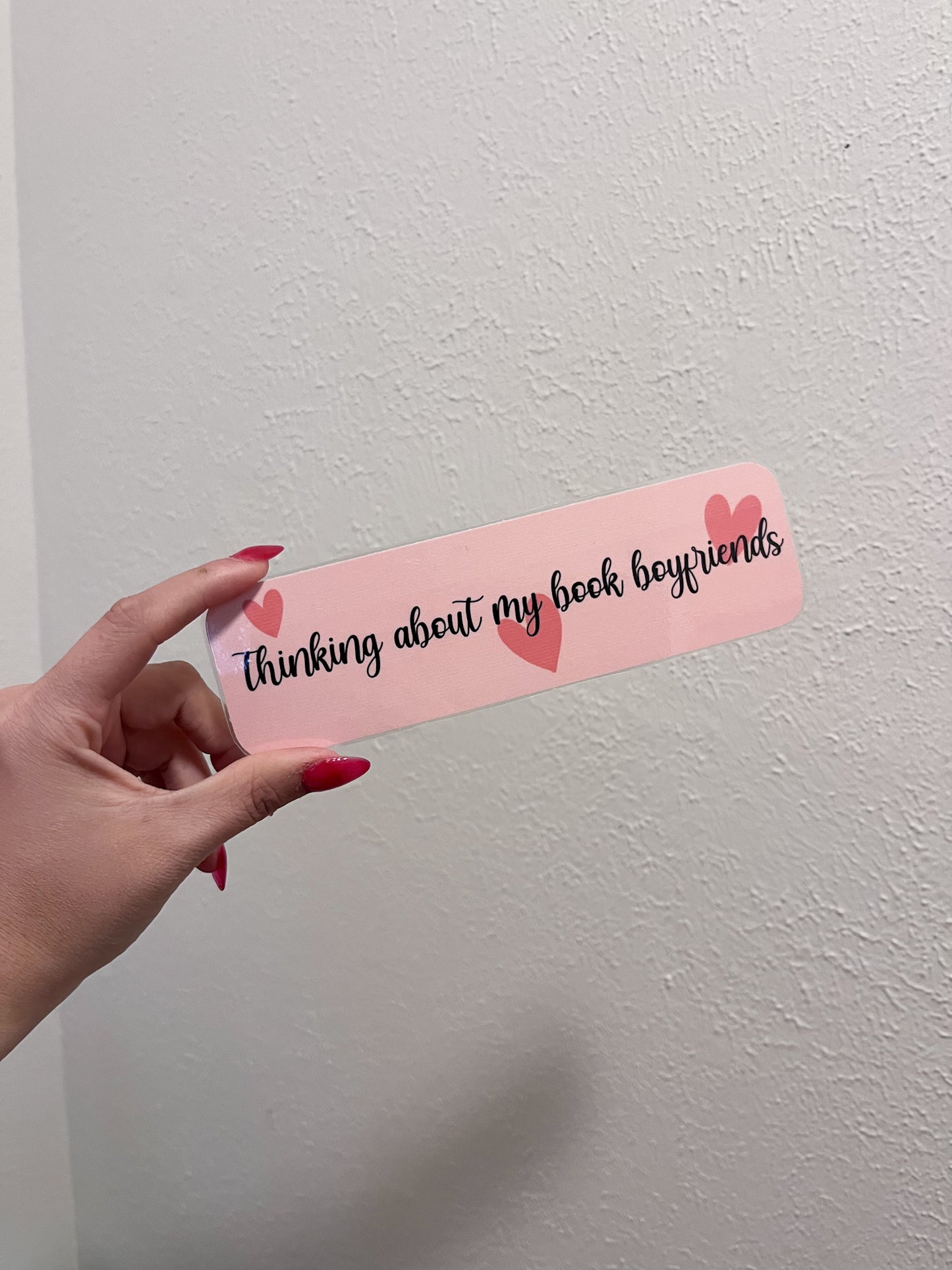 Thinking About My Book Boyfriends Bookmark